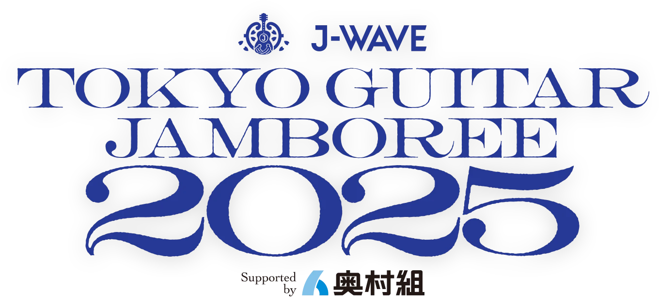 J-WAVE | TOKYO GUITAR JAMBOREE 2025 supported by 奥村組