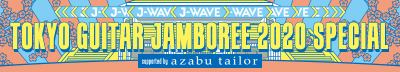 [J-WAVE HOLIDAY SPECIAL] TOKYO GUITAR JAMBOREE 2020 SPECIAL