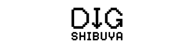 DIG SHIBUYA